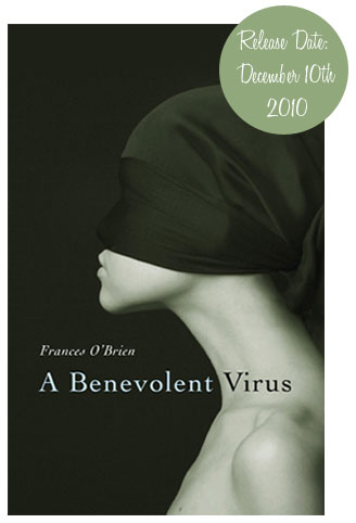 A Benevolent Virus