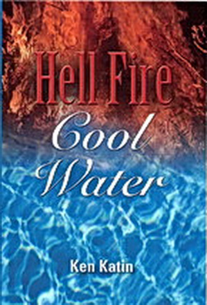 Hell Fire Cool Water